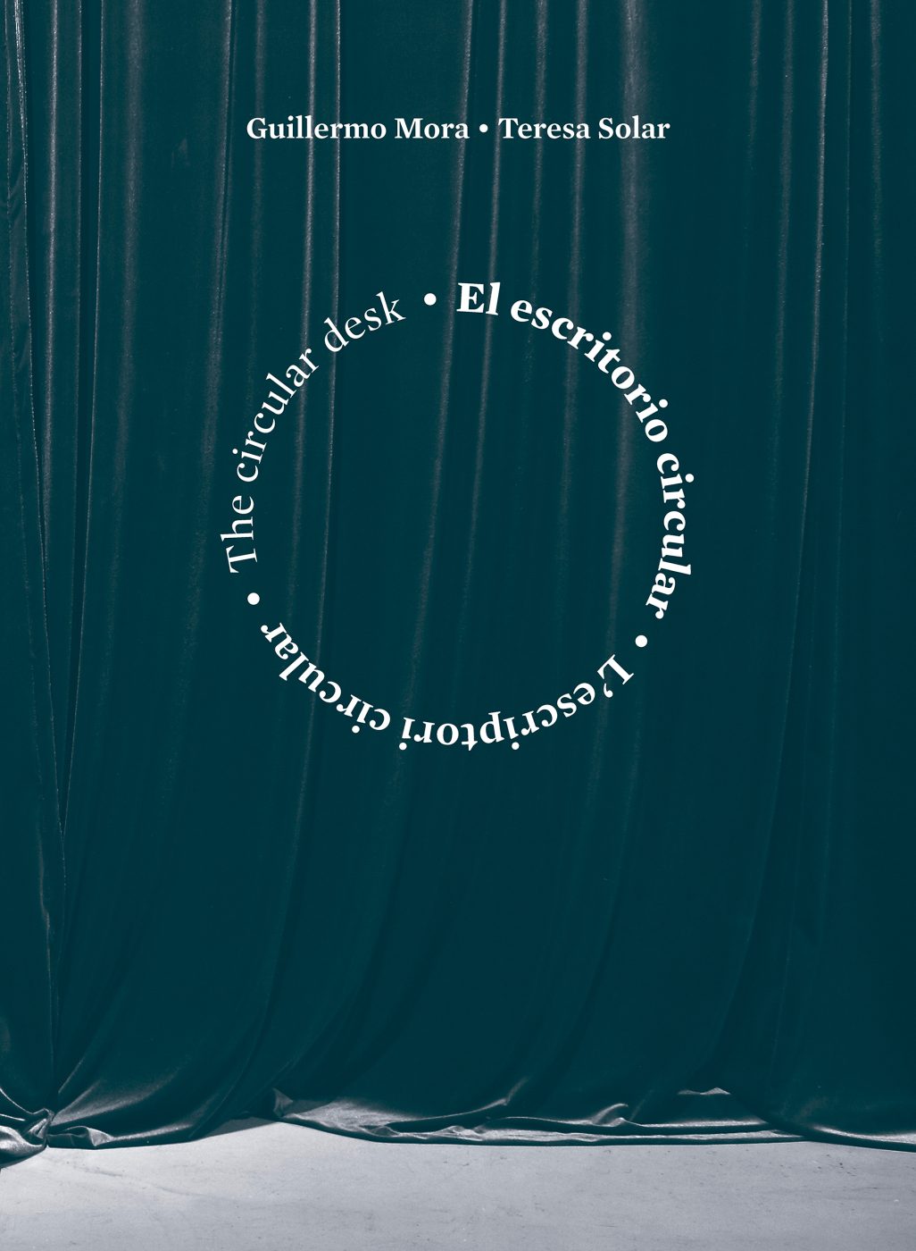 Guillermo Mora - EL ESCRITORIO CIRCULAR
