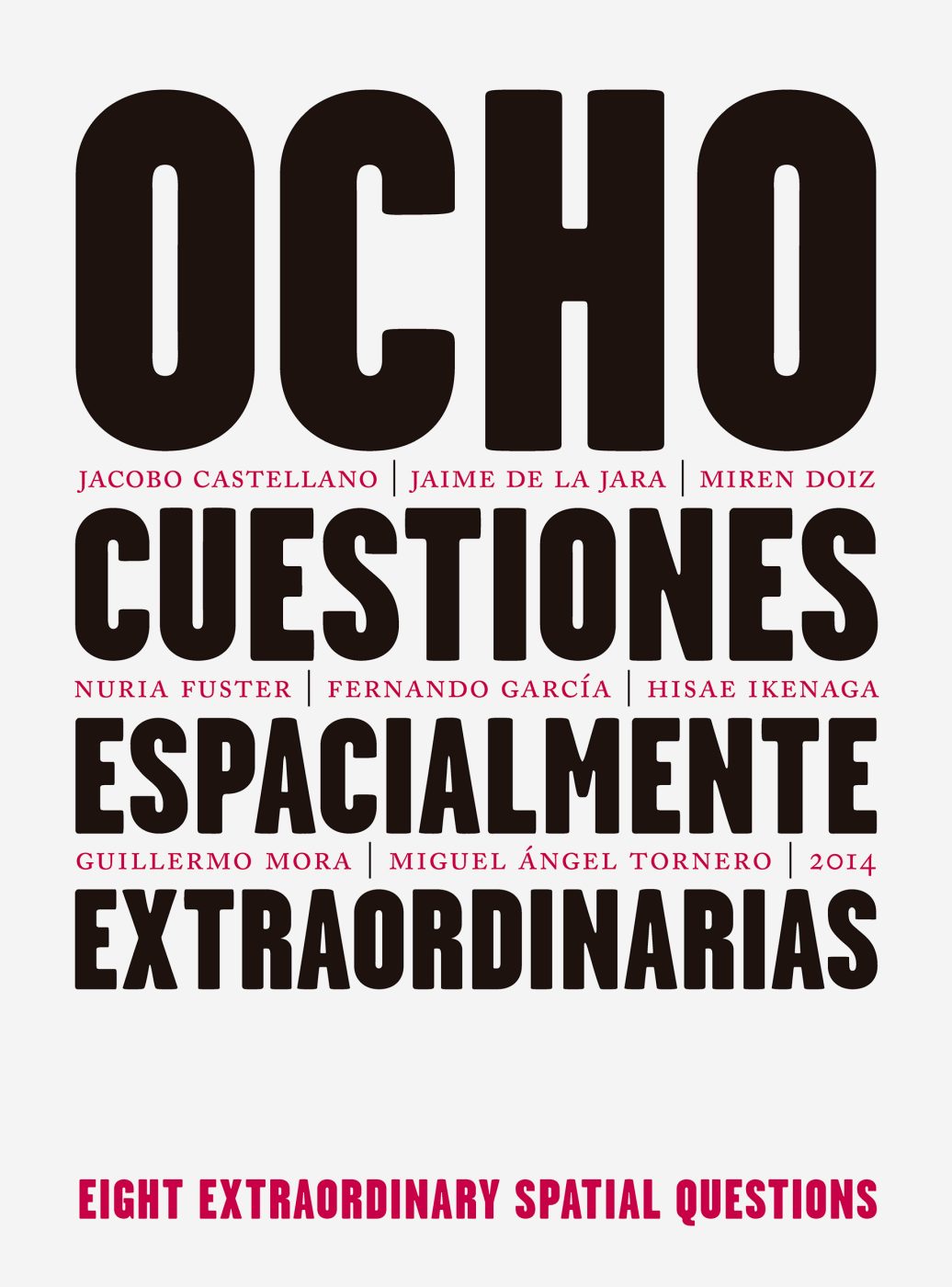 Guillermo Mora - OCHO_CUESTIONES_ESPACIALMENTE_EXTRAORDINARIAS_Tabacalera_2019_Catalogo_Portada